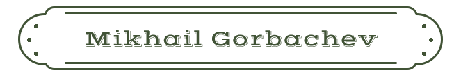 Mikhail Gorbachev Name Plate
