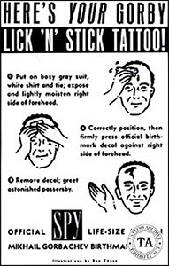 Ad for a temmporary tattoo of Mikhail Gorbachev's Birthmark
